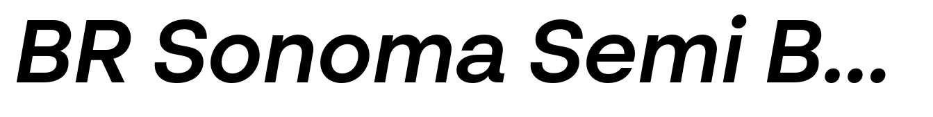 BR Sonoma Semi Bold Italic